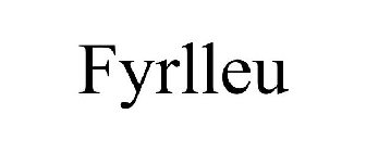 FYRLLEU