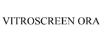 VITROSCREEN ORA