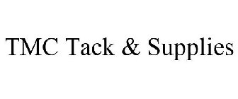 TMC TACK & SUPPLIES