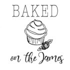BAKED ON THE JAMES