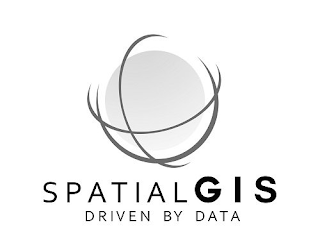SPATIALGIS DRIVEN BY DATA