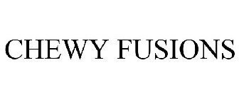 CHEWY FUSIONS
