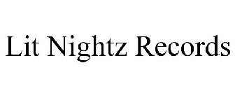 LIT NIGHTZ RECORDS