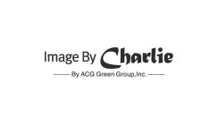 IMAGE BY CHARLIE BY ACG GREEN GROUP, INC.