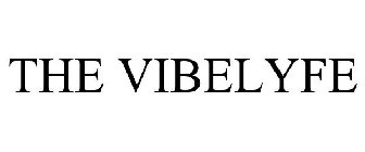 THE VIBELYFE