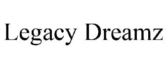 LEGACY DREAMZ