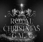 ROYAL CHRISTMAS GALA