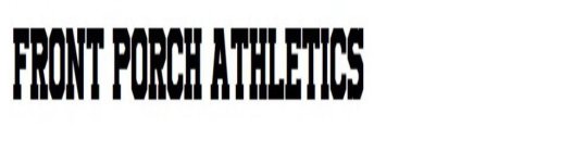 FRONT PORCH ATHLETICS