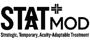 STAAT MOD STRATEGIC, TEMPORARY, ACUITY-ADAPTABLE TREATMENT