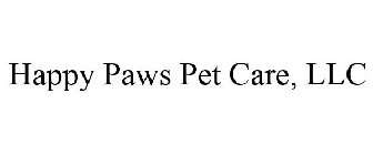 HAPPY PAWS PET CARE, LLC