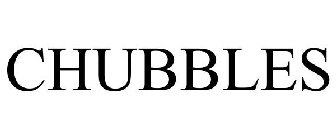 CHUBBLES