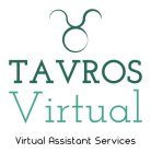 TAVROS VIRTUAL VIRTUAL ASSISTANT SERVICES
