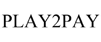 PLAY2PAY