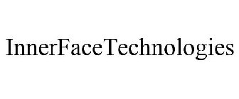 INNERFACETECHNOLOGIES