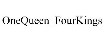 ONEQUEEN_FOURKINGS