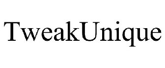 TWEAKUNIQUE