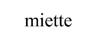 MIETTE