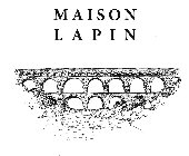 MAISON LAPIN