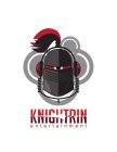 KNIGHTRIN ENTERTAINMENT