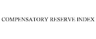 COMPENSATORY RESERVE INDEX