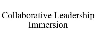 COLLABORATIVE LEADERSHIP IMMERSION