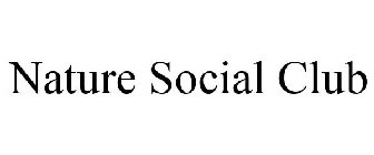 NATURE SOCIAL CLUB
