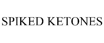 SPIKED KETONES