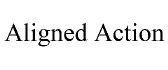ALIGNED ACTION