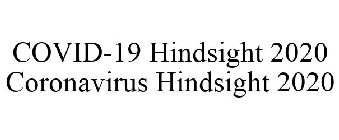 COVID-19 HINDSIGHT 2020 CORONAVIRUS HINDSIGHT 2020