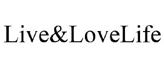 LIVE&LOVELIFE