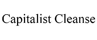 CAPITALIST CLEANSE