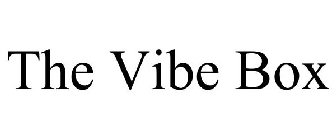 THE VIBE BOX