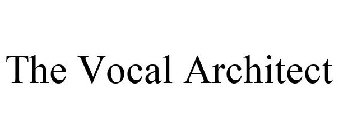 THE VOCAL ARCHITECT