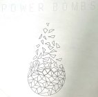 POWER BOMBS