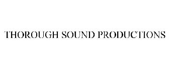 THOROUGH SOUND PRODUCTIONS