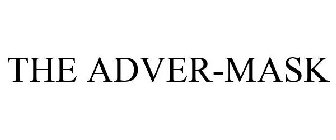 THE ADVER-MASK