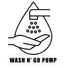 WASH N' GO PUMP