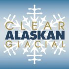 CLEAR ALASKAN GLACIAL