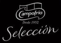 CAMPOFRIO DESDE 1952 SELECCIÓN