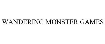 WANDERING MONSTER GAMES