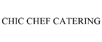 CHIC CHEF CATERING