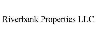 RIVERBANK PROPERTIES LLC