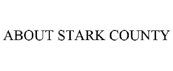 ABOUT STARK COUNTY