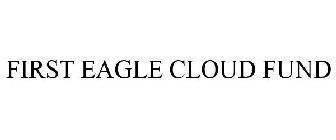FIRST EAGLE CLOUD FUND