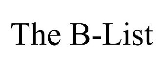 THE B-LIST