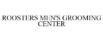 ROOSTERS MEN'S GROOMING CENTER