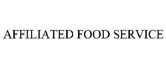 AFFILIATED FOOD SERVICE
