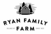 RYAN FAMILY FARM BILLINGS NY SINCE 1923