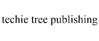 TECHIE TREE PUBLISHING