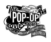 THE POP-UP MOVIE TOUR A NIGHT WITH THE STARS IN YOUR CAR!